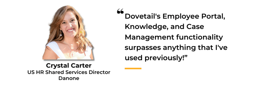 Crystal Carter Danone US HR Dovetail Case Management Employee Portal