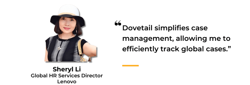 Sheryl Li Global HR Services Director Lenovo Dovetail Software Case management